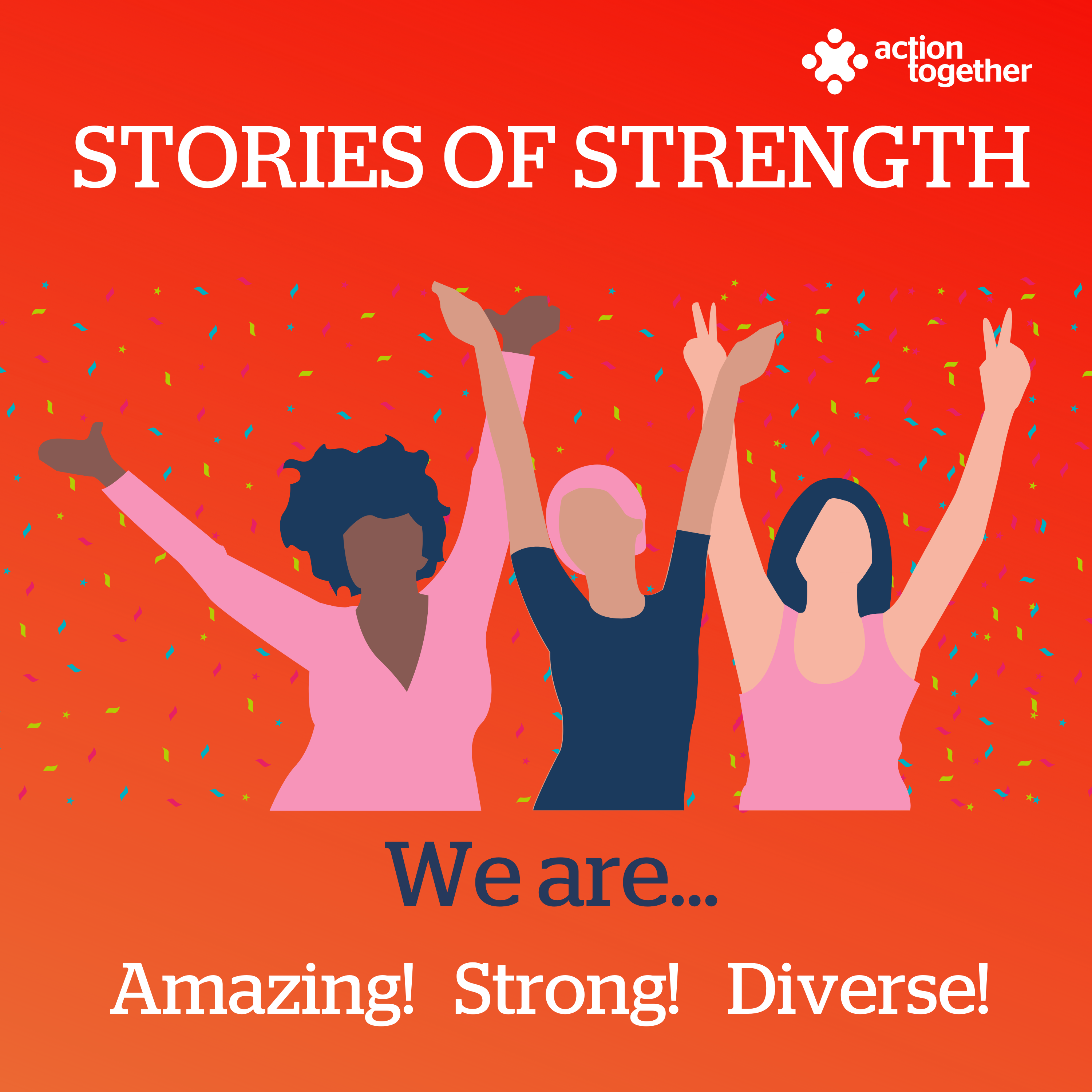 This image is of a podcast called stories of strength on the cover their is 3 people and the text reads we are amazing strong diverse